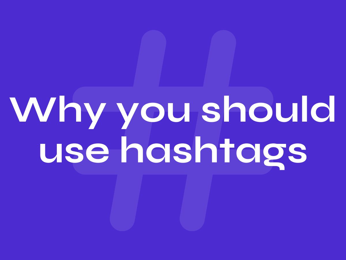 why you should use hashtags