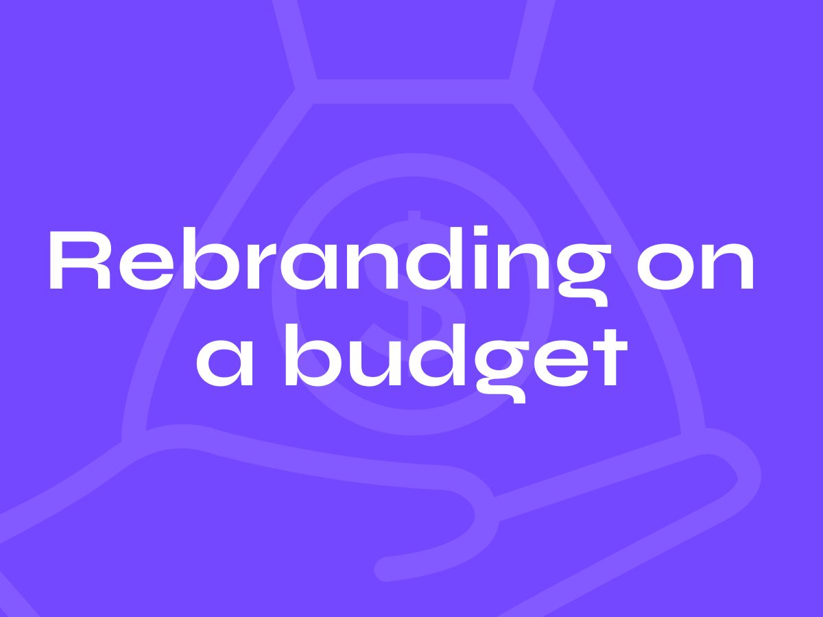 rebranding on a budget