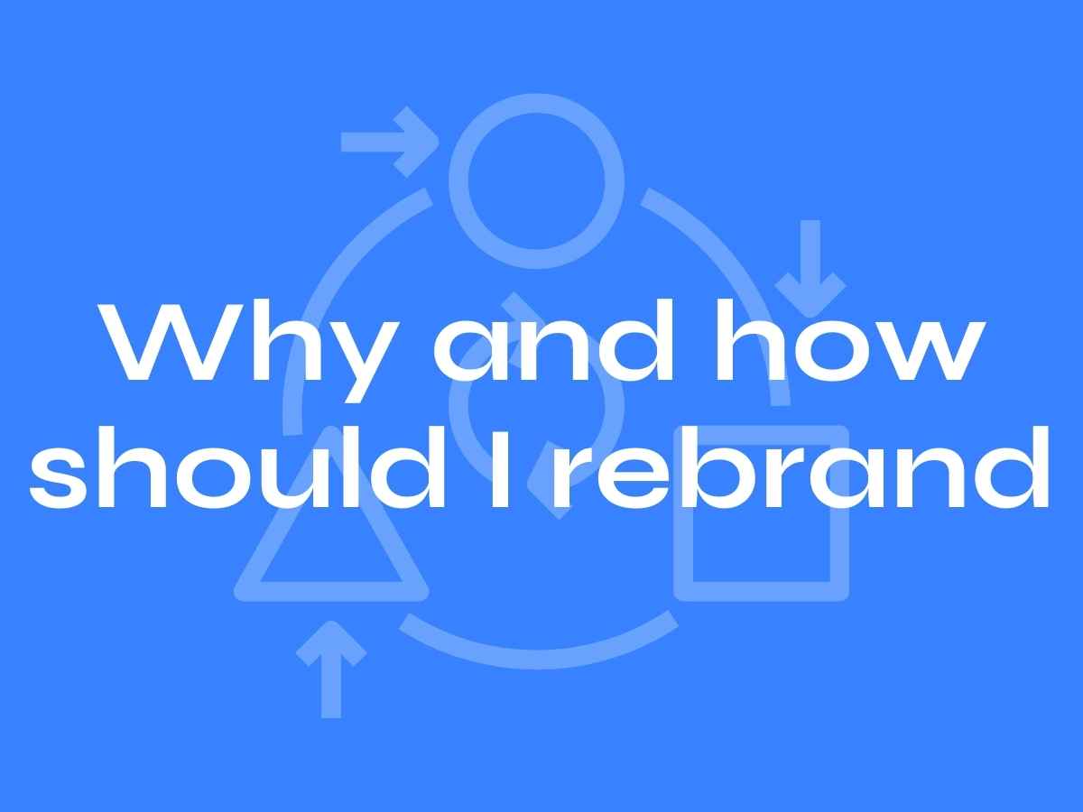 why and how should i rebrand