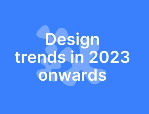 Design trends in 2023 onwards